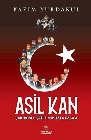 Asil Kan - Çakıroğlu Şehit Mustafa Paşam