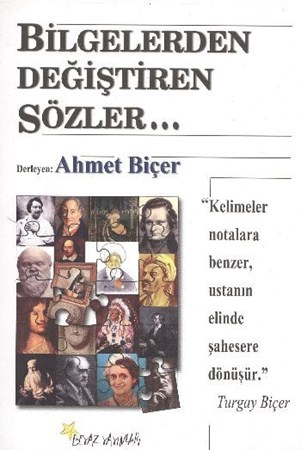 Bilgelerden Değiştiren Sözler...