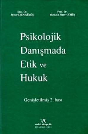 Psikolojik Danışmada Etik ve Hukuk