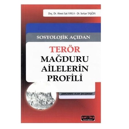 Sosyolojik Açıdan Terör Mağduru Ailelerin Profili