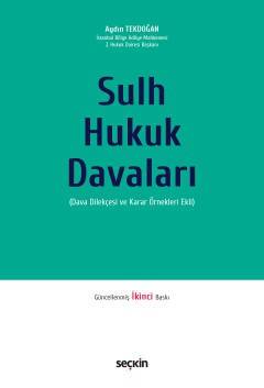 Sulh Hukuk Davaları Dava Dilekçesi ve Karar Örnekleri Ekli