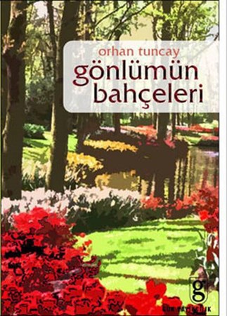 Gönlümün Bahçeleri