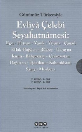 Günümüz Türkçesiyle Evliya Çelebi Seyahatnamesi 7. Cilt (2 Kitap Takım)