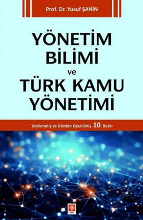 Yönetim Bilimi ve Türk Kamu Yönetimi