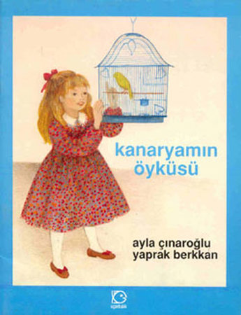 Kanaryamın Öyküsü