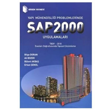 Yapı Mühendisliği Problemlerinde Sap 2000 Uygulamaları