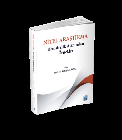 Nitel Araştırma Hemşirelik Alanından Örnekler