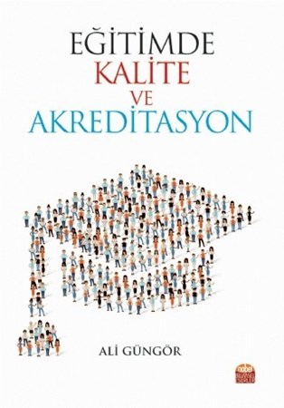 Eğitimde Kalite Ve Akreditasyon