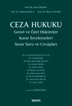 Ceza Hukuku Genel ve Özel Hükümler Karar İncelemeleri Sınav Soru ve Cevapları