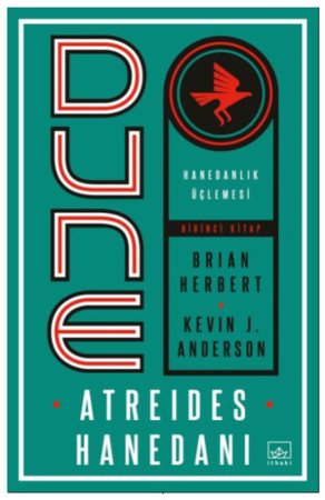 Dune: Atreides Hanedanı - Hanedanlık Üçlemesi Birinci Kitap