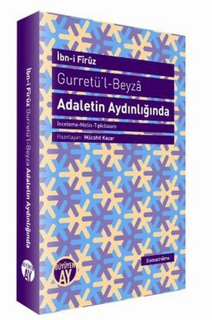 Gurretü'l-Beyza - Adaletin Aydınlığında