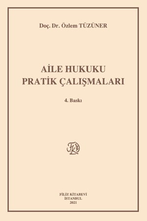 Aile Hukuku Pratik Çalışmaları