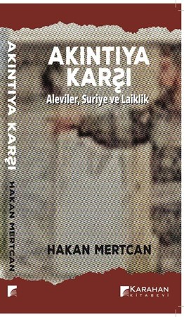 Akıntıya Karşı / Aleviler,Suriye Ve Laiklik