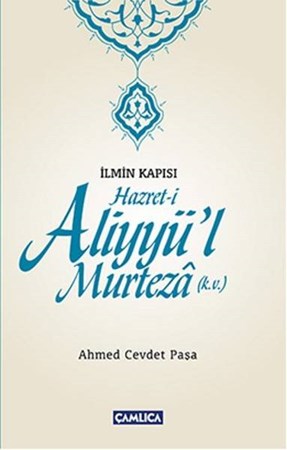 İlmin Kapısı Hazret I Aliyyül Murteza K.v.
