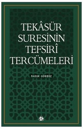 Tekasür Suresinin Tefsiri Tercümeleri