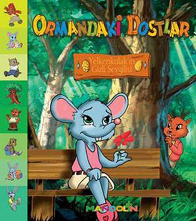 Ormandaki Dostlar Yelkenkulak'ın Gizli Sevgilisi