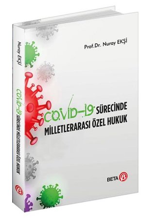 Covid-19 Sürecinde Milletlerarası Özel Hukuk