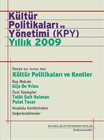 Kültür Politikaları Ve Yönetimi Kpy Yıllık 2009