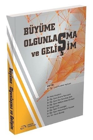 Büyüme Olgunlaşma Ve Gelişim