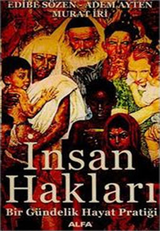 İnsan Hakları - Bir Gündelik Hayat Pratiği