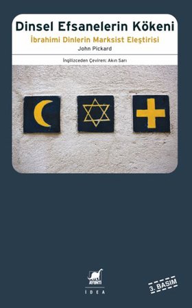 Dinsel Efsanelerin Kökeni - İbrani Dinlerin Marksist Eleştirisi