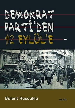 Demokrat Parti'den 12 Eylül'e