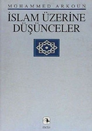İslam Üzerine Düşünceler