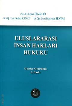 Uluslararası İnsan Hakları Hukuku- 6. Baskı