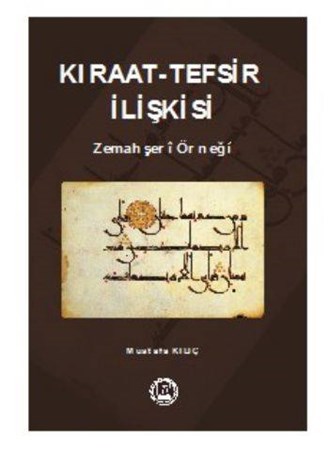 Kıraat Tefsir İlişkisi Zemahşeri Örneği