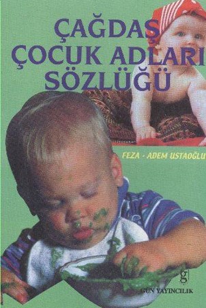 Çağdaş Çocuk Adları Sözlüğü