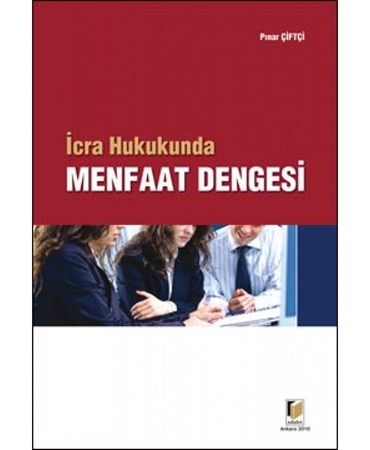 İcra Hukukunda Menfaat Dengesi