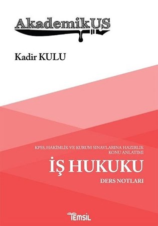 Akademikus İş Hukuku Ders Notları