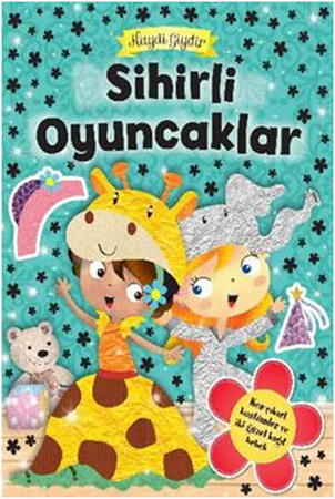 Sihirli Oyuncaklar / Haydi Giydir