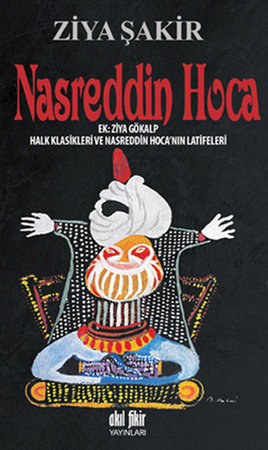 Nasreddin Hoca  Halk Klasikleri ve Nasreddin Hoca'nın Latifeleri