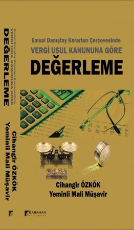 Emsal Danıştay Kararları Çerçevesinde Vergi Usul Kanununa Göre Değerleme