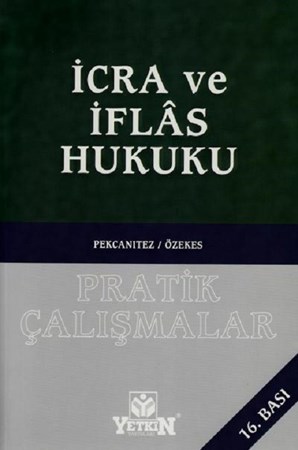 İcra ve İflas Hukuku / Pratik Çalışmalar