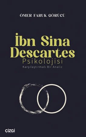 İbn Sina Descartes Psikolojisi Karşılaştırmalı Bir Analiz