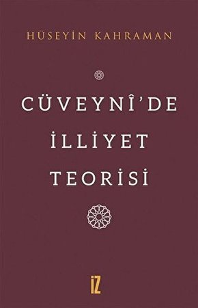 Cüveynî’De İlliyet Teorisi