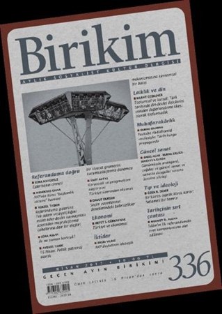 Birikim Aylık Sosyalist Ve Kültür Dergisi Sayı 336