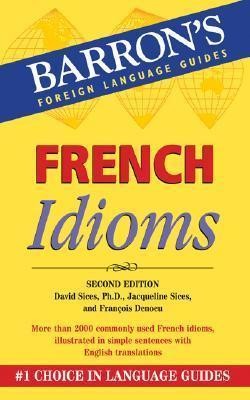Barron's French Idioms