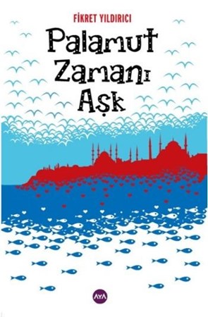Palamut Zamanı Aşk