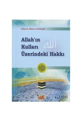 Allah'ın Kulları Üzerindeki Hakkı