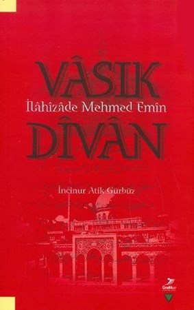 Vasık İlahizade Mehmed Emin Divan