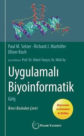 Uygulamalı Biyoinformatik Giriş - Alıştırmalar Ve Çözümleri Ile Birlikte