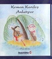Keman Kardeş Anlatıyor