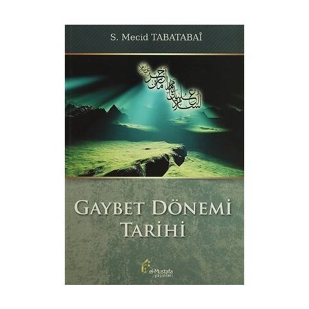 Gaybet Dönemi Tarihi