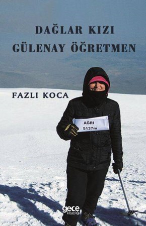 Dağlar Kızı Gülenay Öğretmen