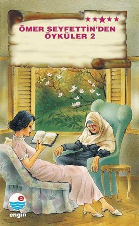 Ömer Seyfettinden Öyküler 2