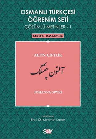 Osmanlı Türkçesi Öğrenim Seti 1 (Seviye Başlangıç) Altın Çiftlik