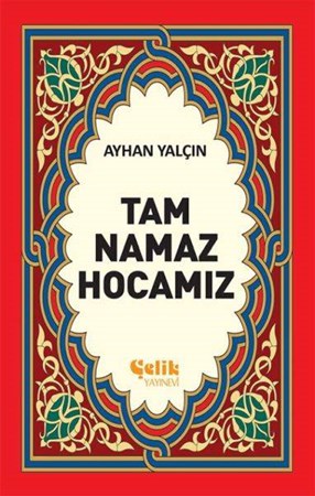Tam Namaz Hocamız 1.hamur Ciltli
